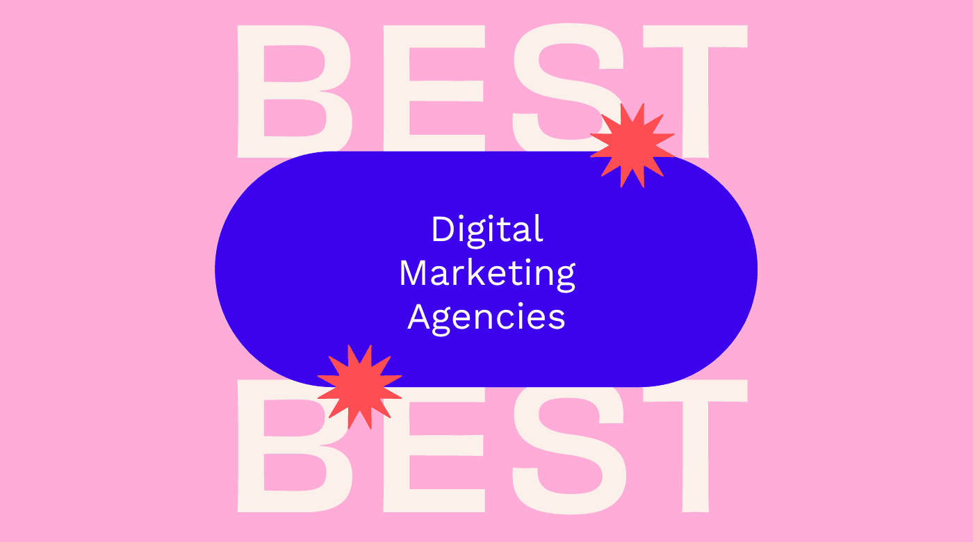 Best Digital Marketing Agencies