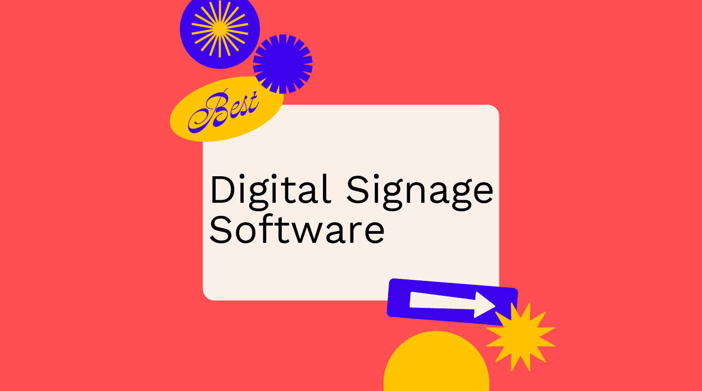 Digital signage software best tools