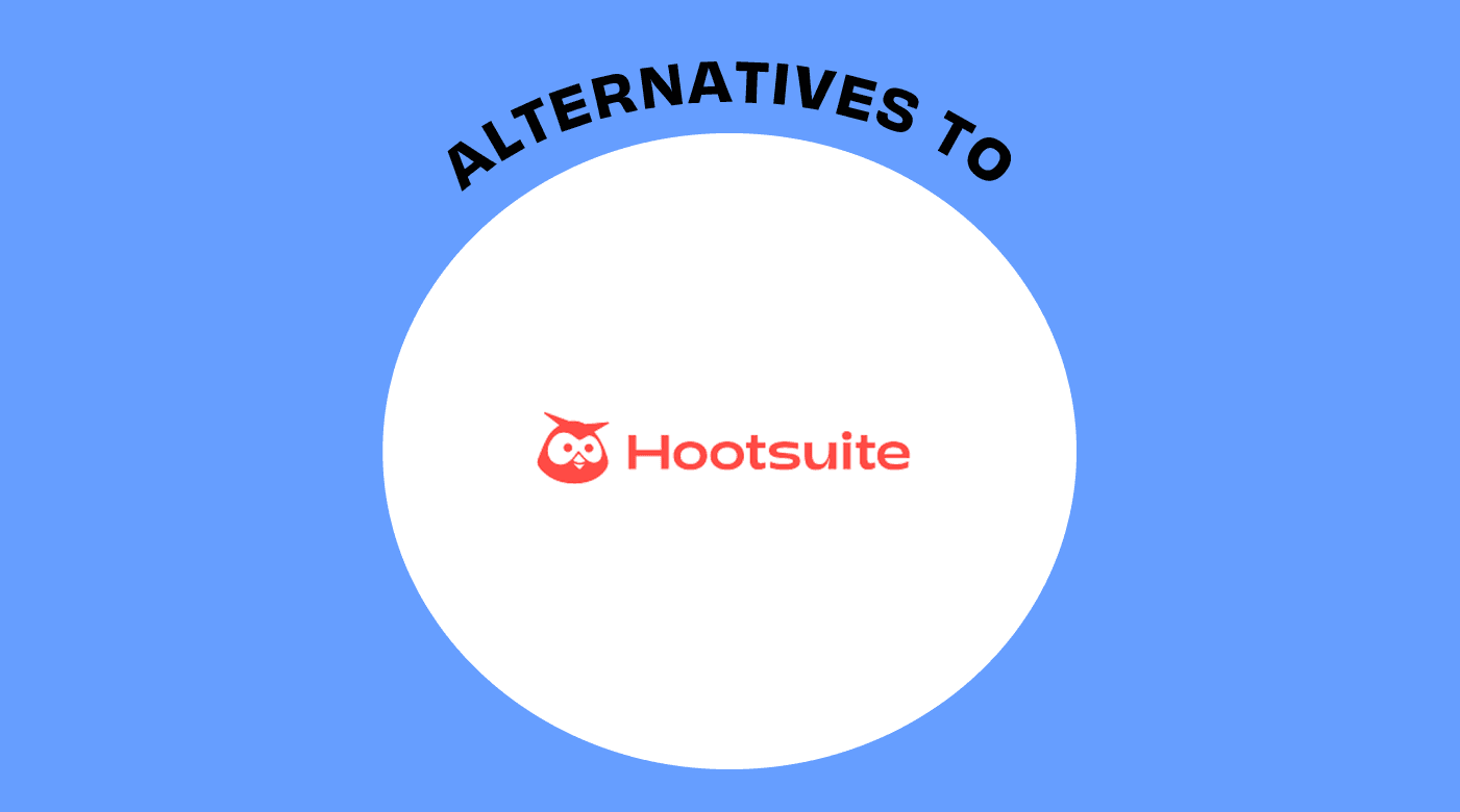 Hootsuite Alternatives