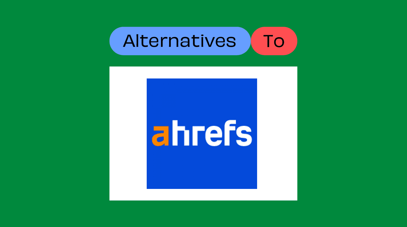 Ahrefs Alternatives