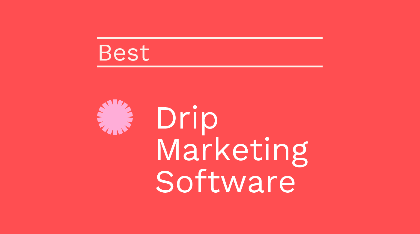 Drip marketing software best tools