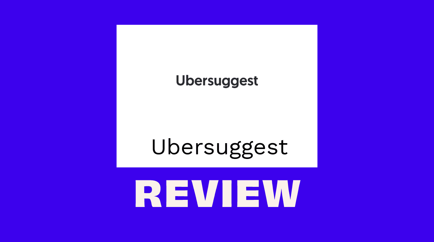 Ubersuggest Product Review 30376