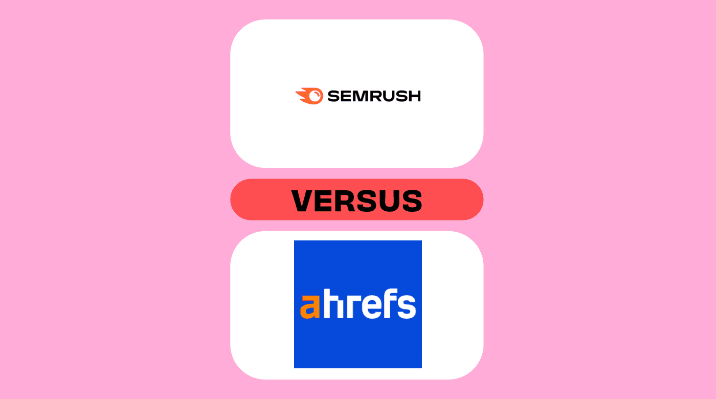 Semrush Versus Ahrefs 99814