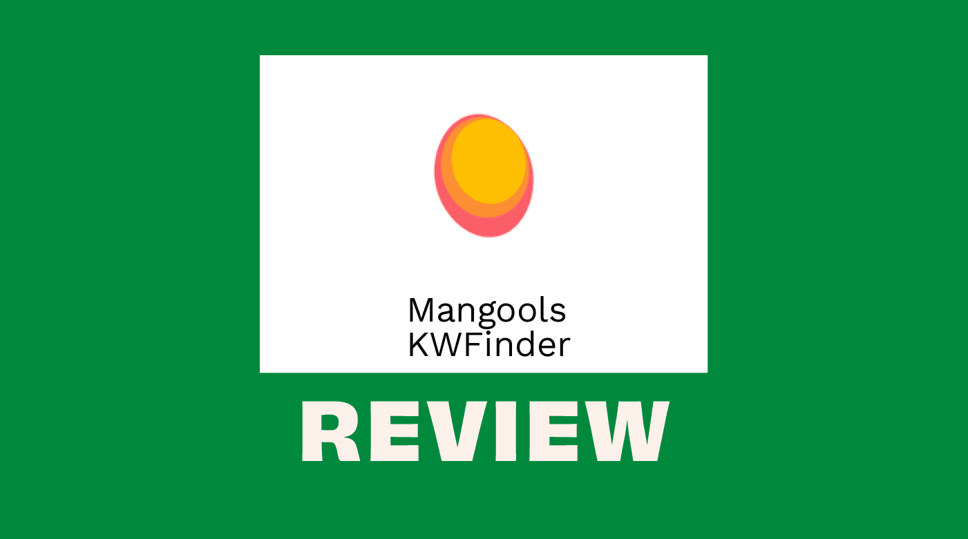 Mangools kwfinder Product Review 06867