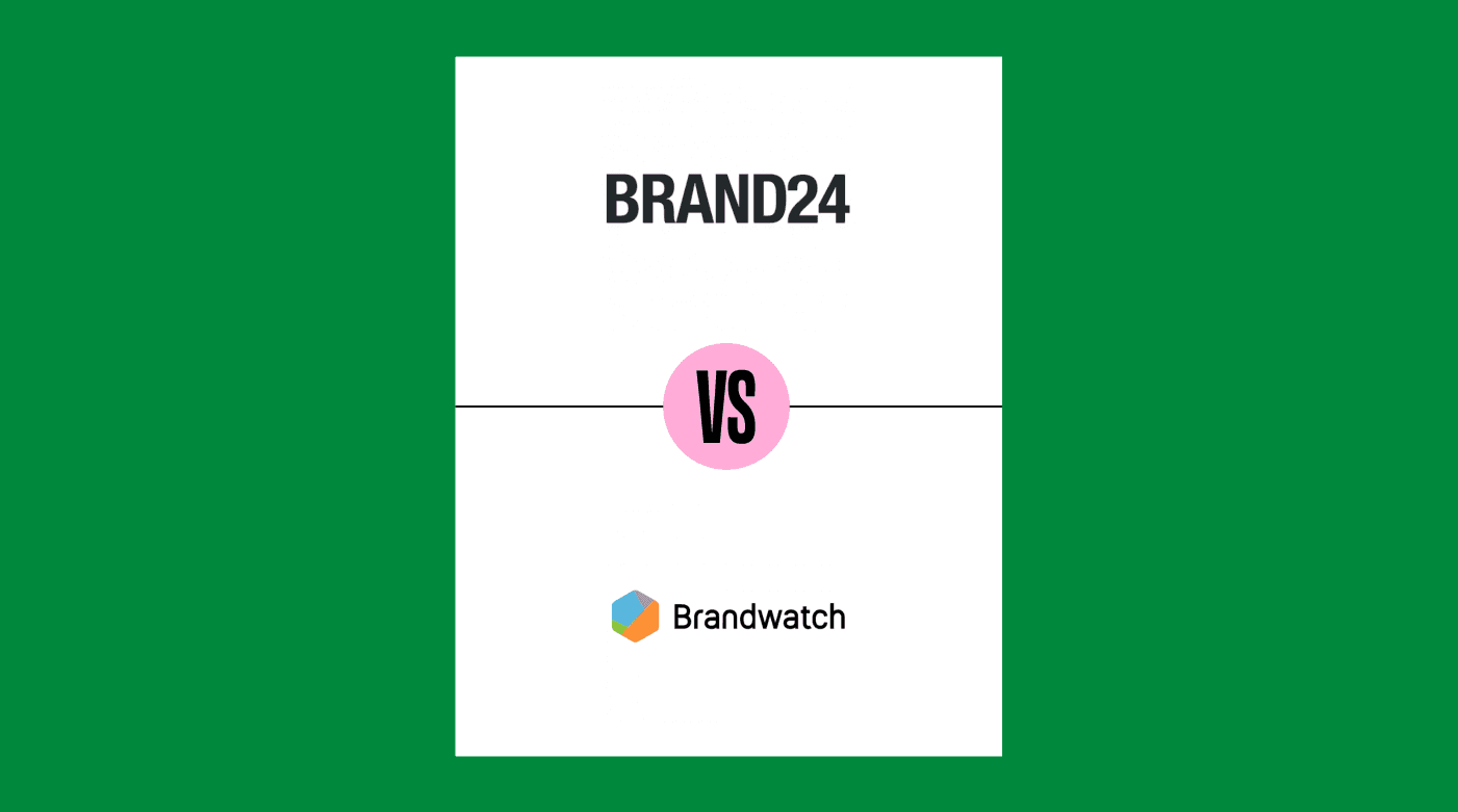 Brand24 Versus Brandwatch 87339