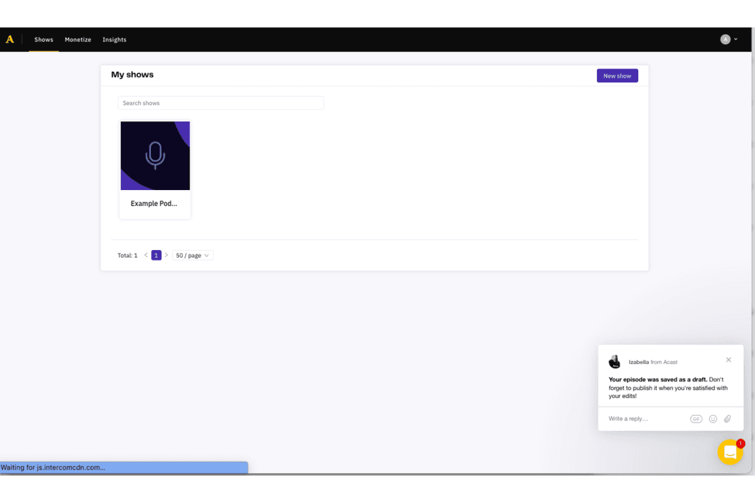 Acast lets users manage all their podcast shows from one dashboard.