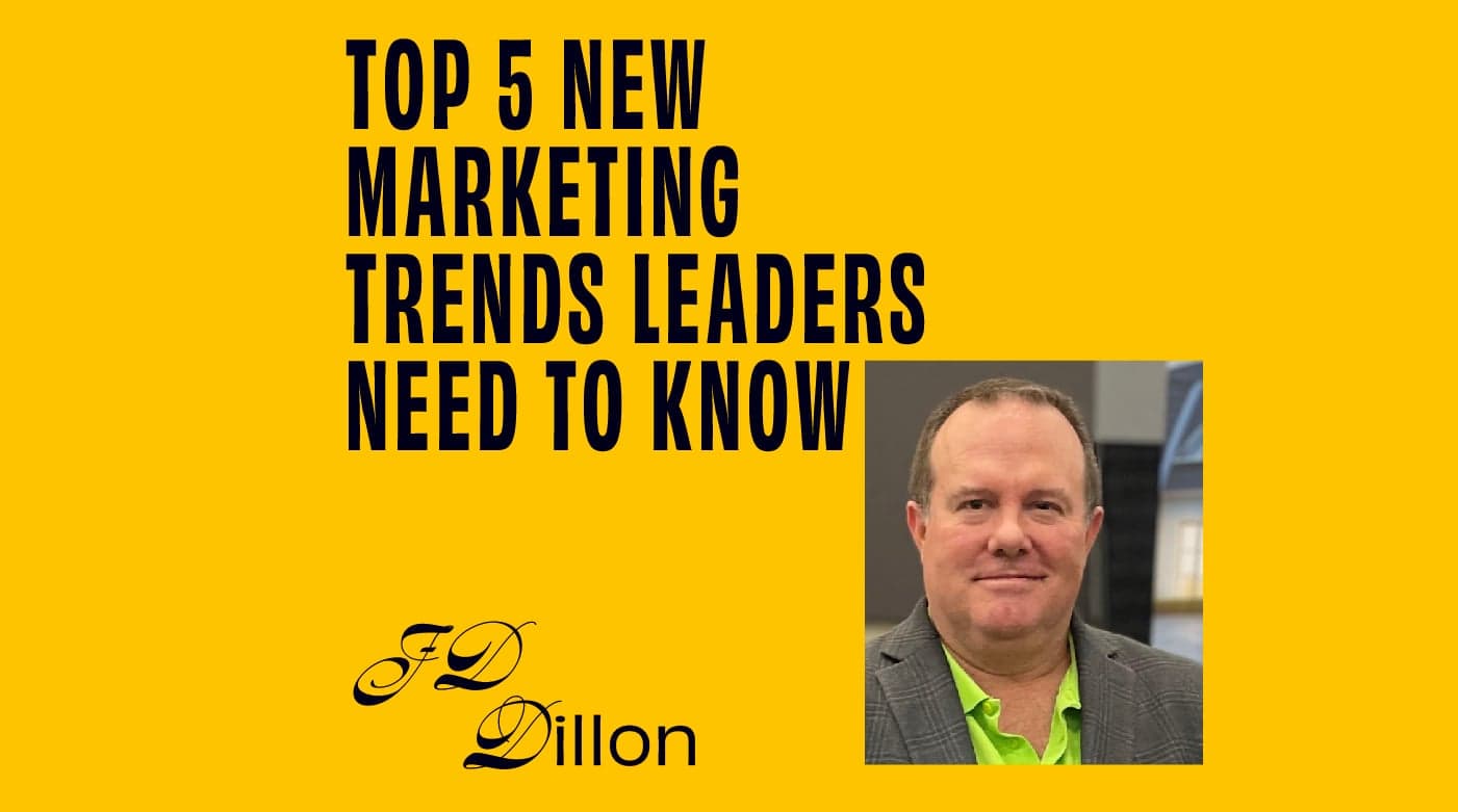 CMO - Interview - JD Dillon On the Top 5 New Marketing Trends Leaders Need to Know Featured Image