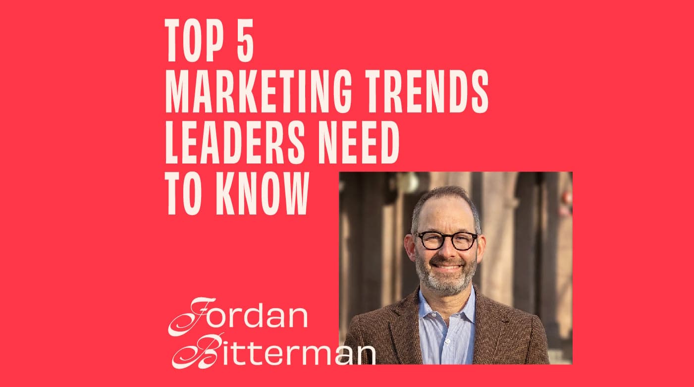 CMO – Interview – CMOs on the Top 5 Marketing Trends Leaders Need to Know - Jordan Bitterman Featured Image