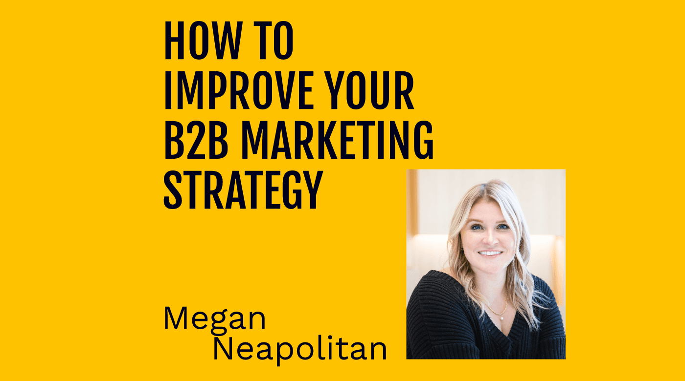 how to improve your b2b marketing strategy featured image