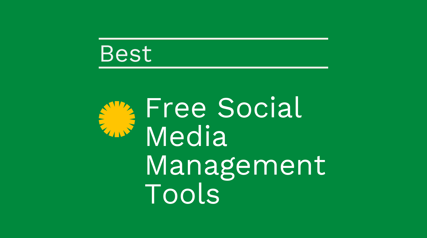 Free social media management tools best tools
