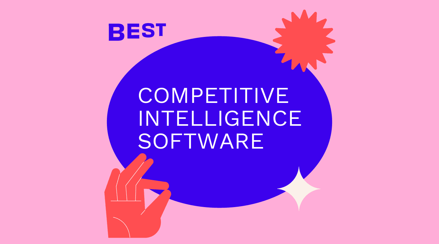 Competitive intelligence software best tools