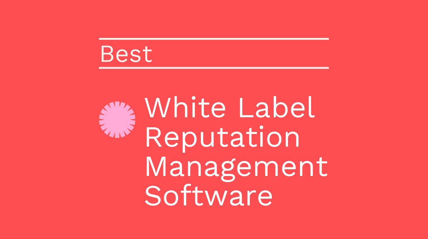 White label reputation management software best tools