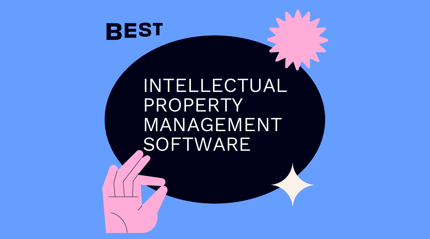 Intellectual property management software best tools