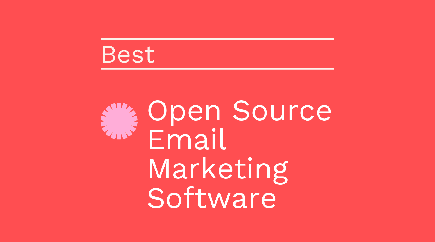 Open source email marketing software best tools