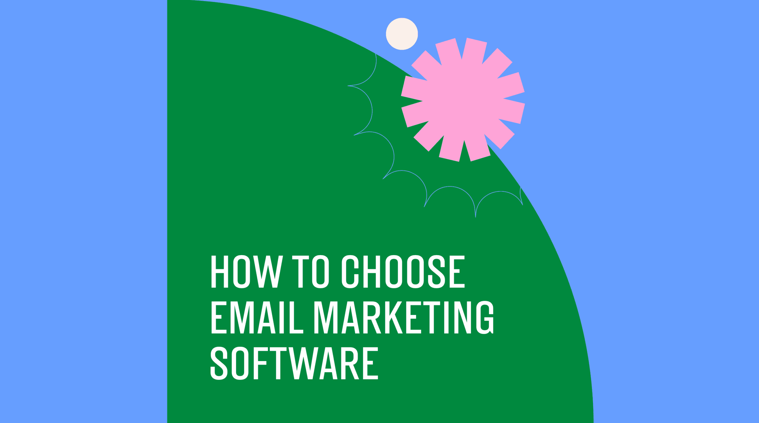 How to choose email marketing software standard editorial post 34575