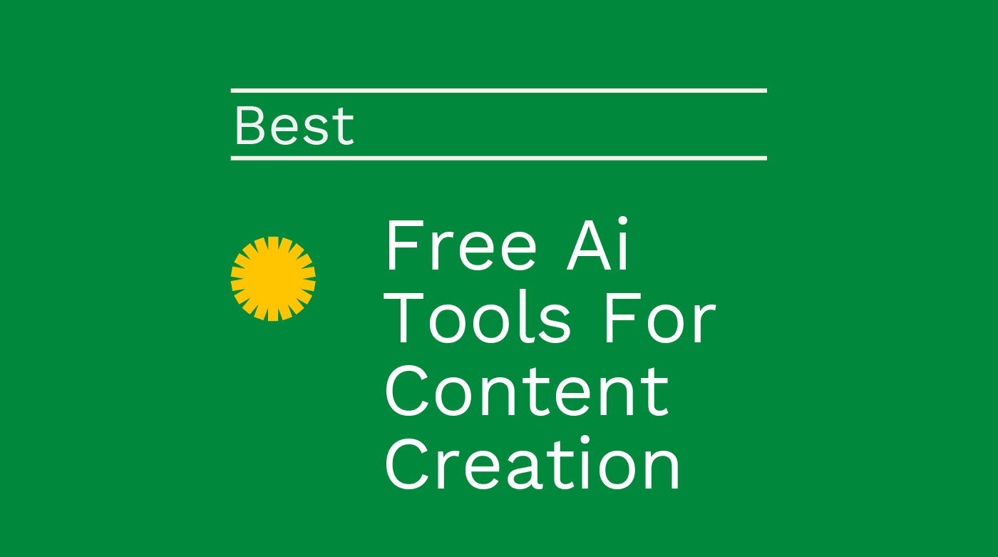 Free ai tools for content creation best tools 13684
