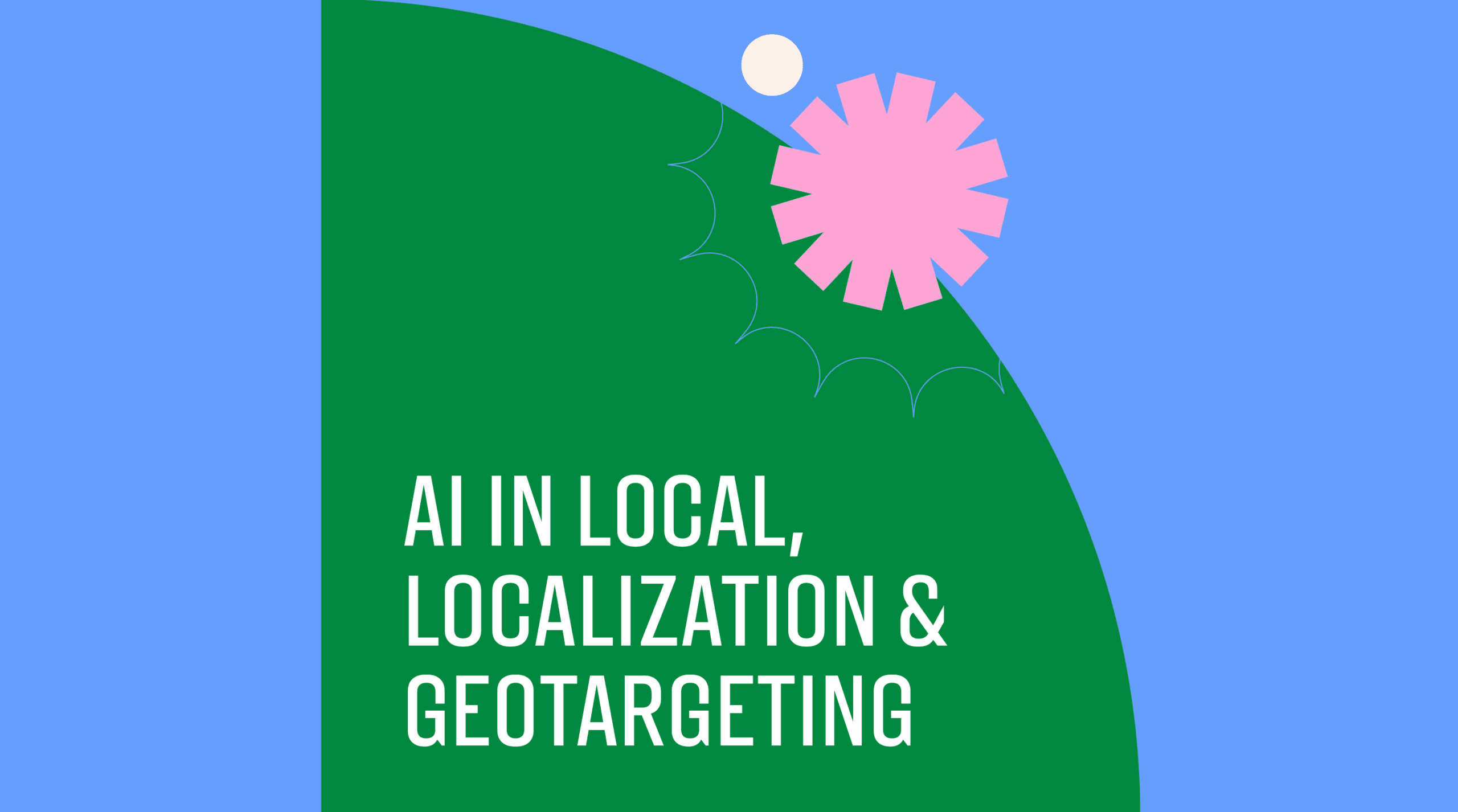 Ai in local localization geotargeting standard editorial post 05368
