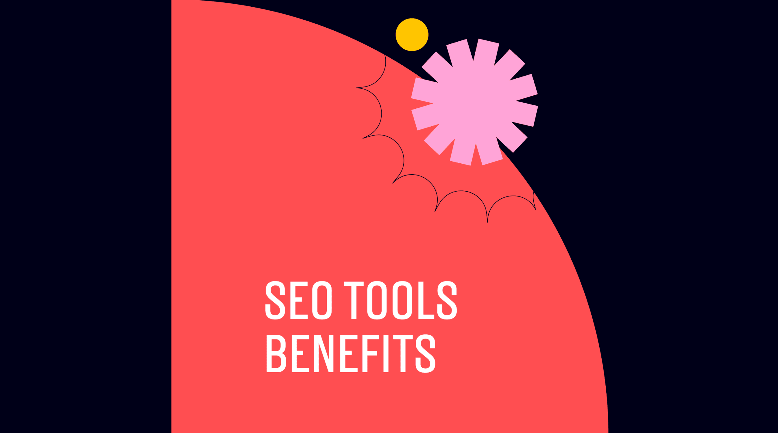 Seo tools benefits text on red and black background