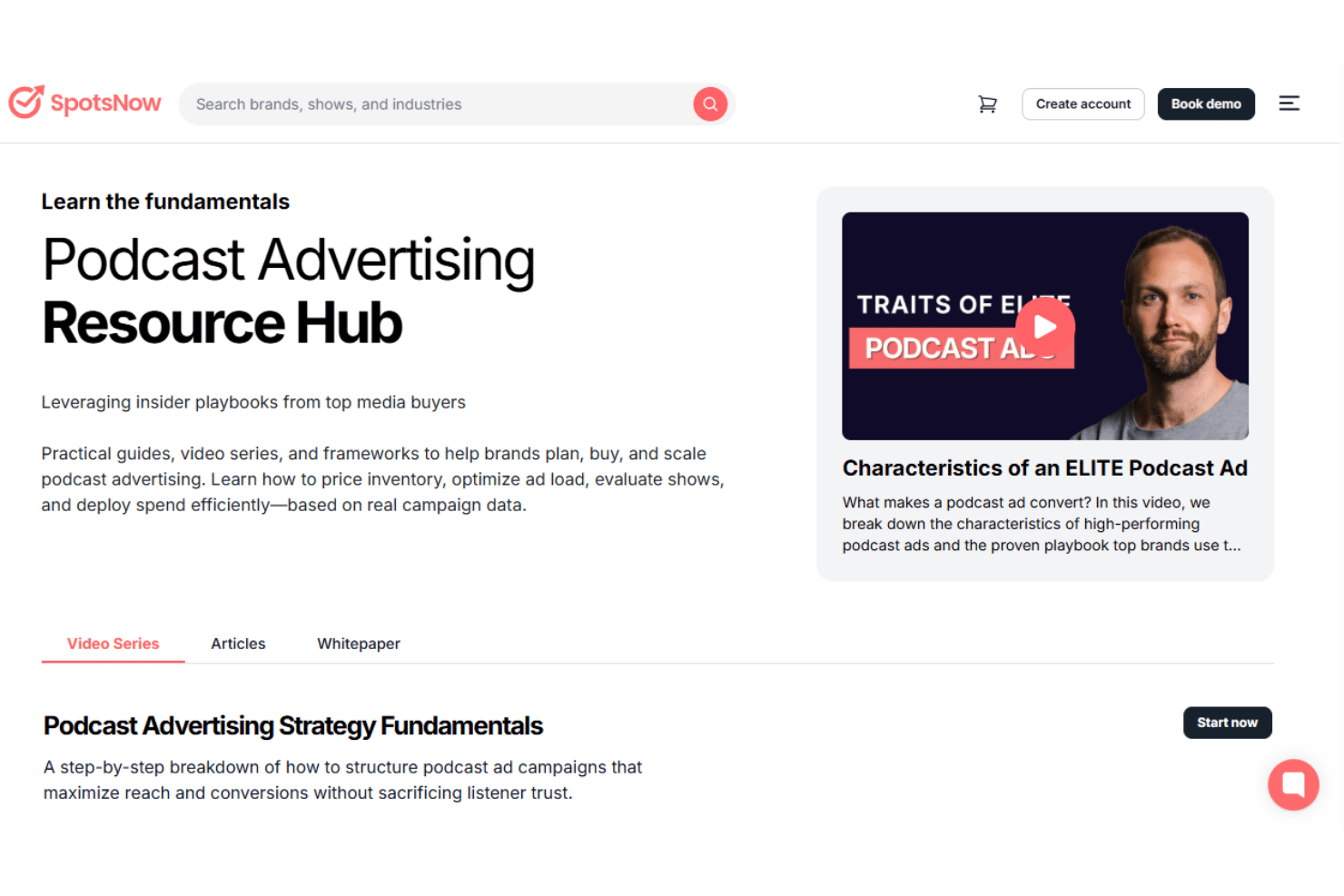 SpotsNow Podcast Advertising Resource Hub with video series and articles tabs.