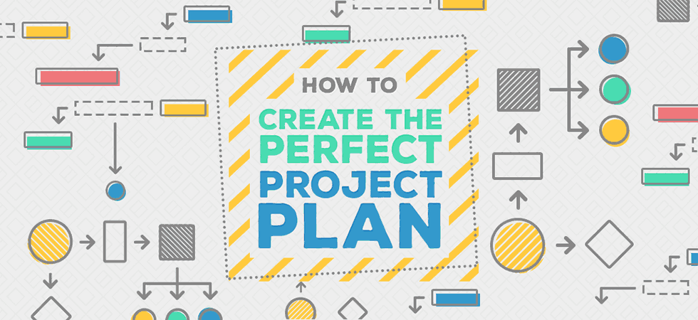 How to create the perfect project plan