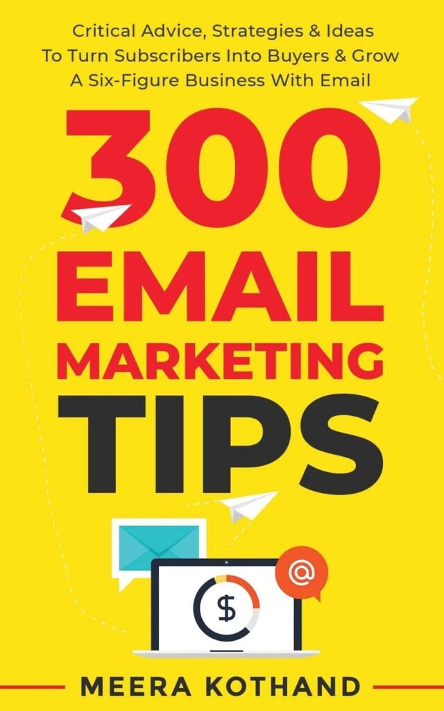 Photo cover of the Meera Kothand's 300 Email Marketing Tips