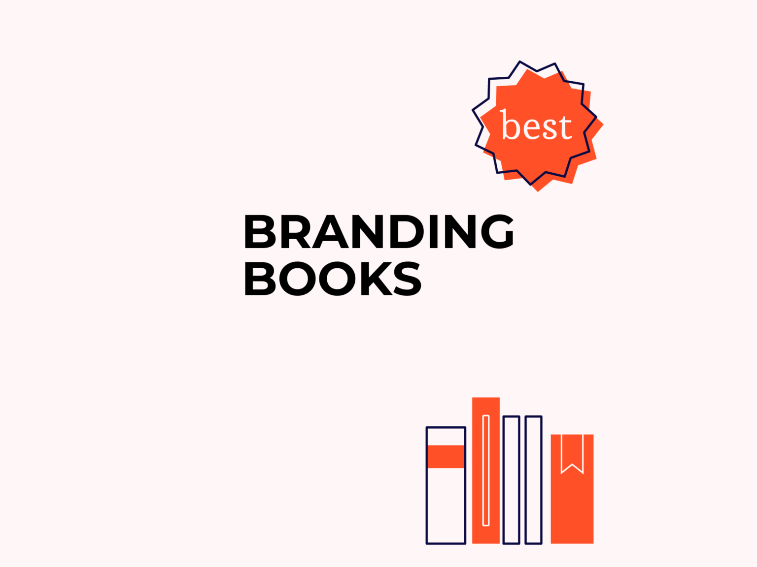The 19 Best Branding Books To Help You Master Your Craft