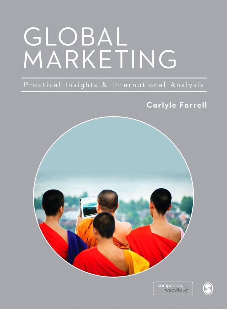 Global Marketing: Practical Insights and International Analysis by Carlyle Farrell global marketing books
