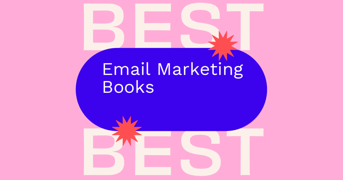 The 17 Best Email Marketing Books to Read in 2024 The CMO