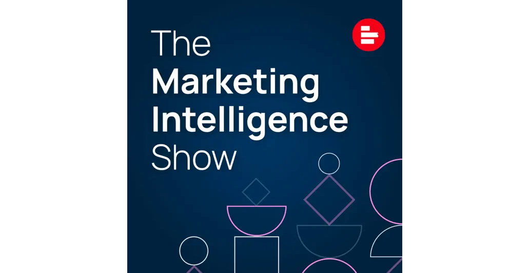 The Marketing Intelligence Show marketing analytics podcast