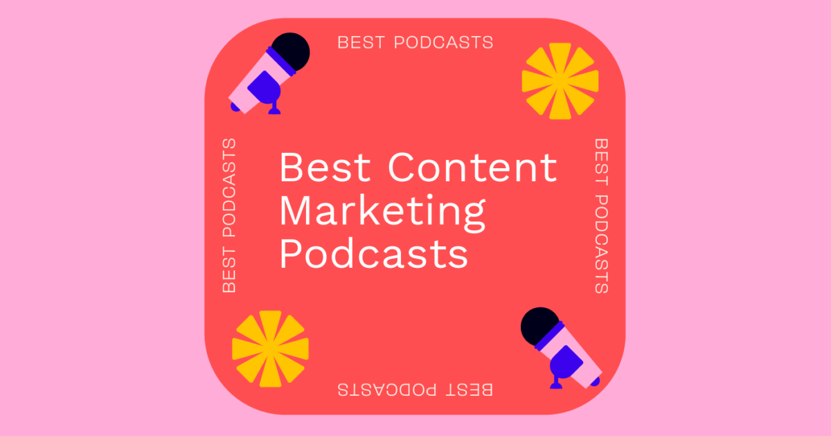 14 MustListen Content Marketing Podcasts For 2024 The CMO