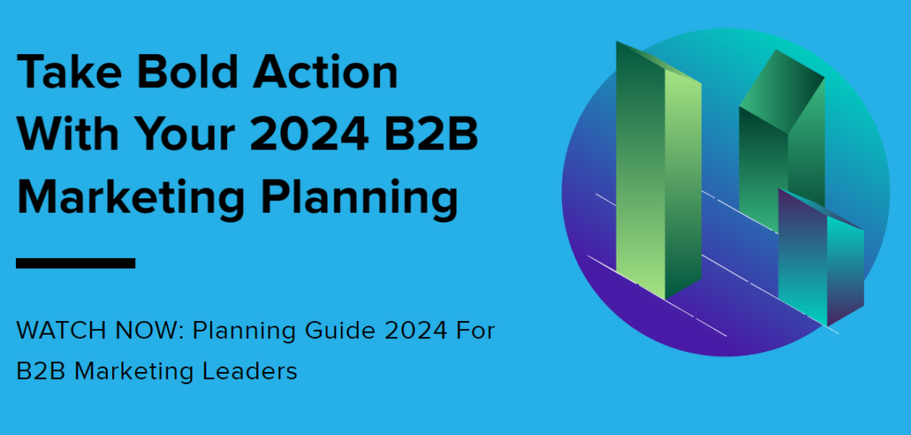 Image for the Planning Guide 2024 for B2B Marketing Leaders webinar by Forrester.