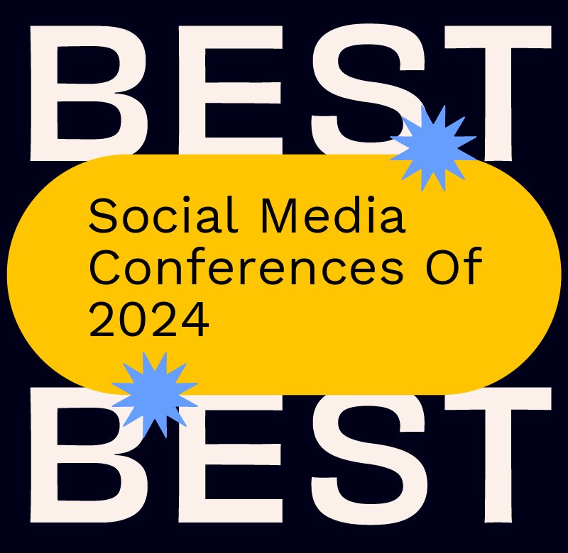 Best Social Media Conferences 2024 Helsa Constantina