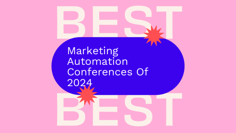 Marketing automation conferences of 2024 best events