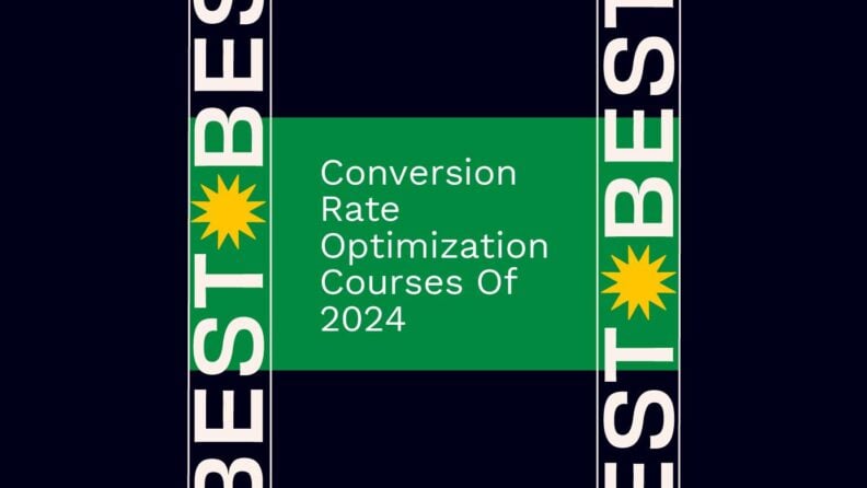 Conversion rate optimization courses of 2024 generic best of