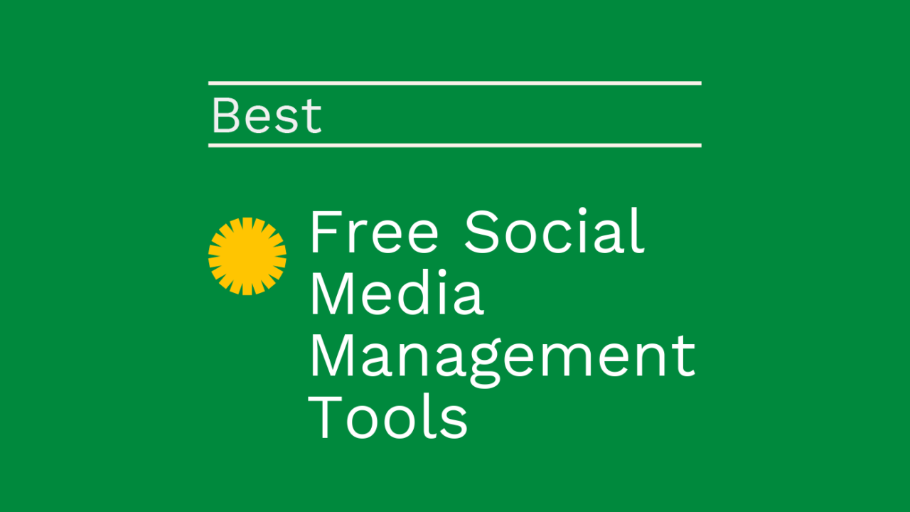 10 Best Free Social Media Management Tools For 2026