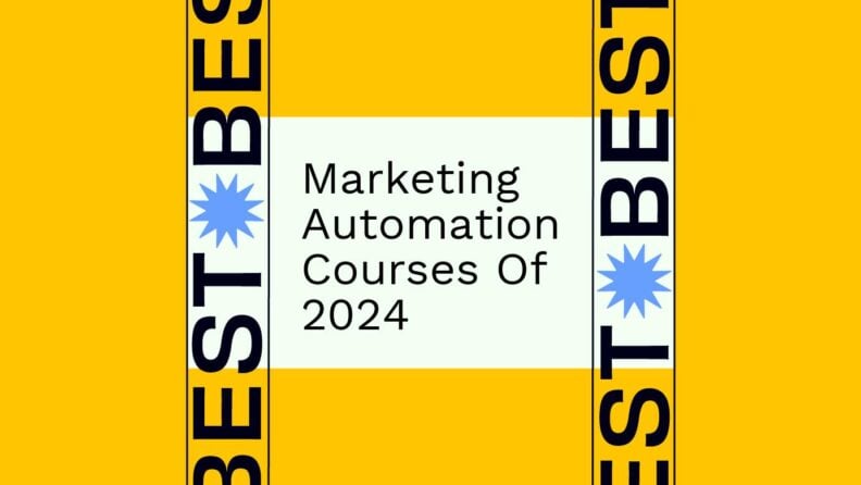 Marketing automation courses of 2024 generic best of