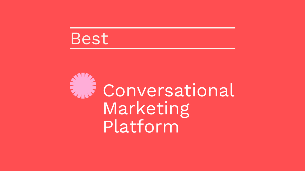 Conversational marketing platform best tools