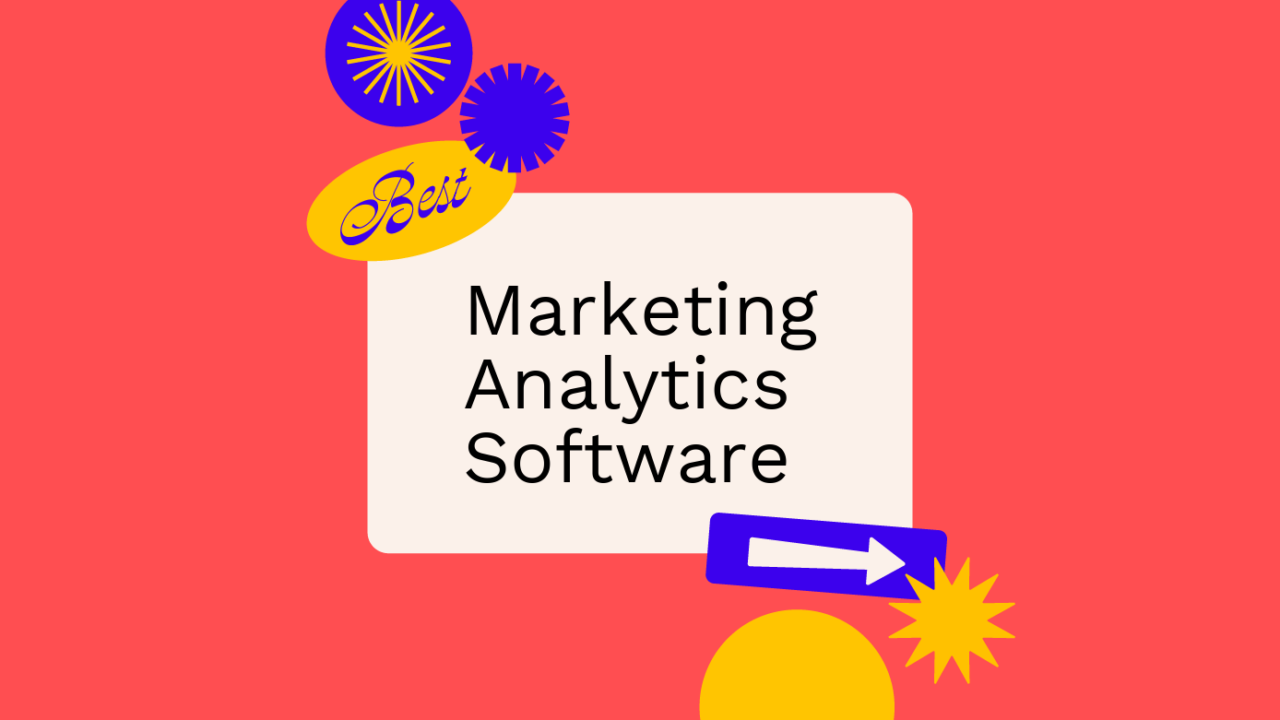 10 Best Marketing Analytics Software In 2026