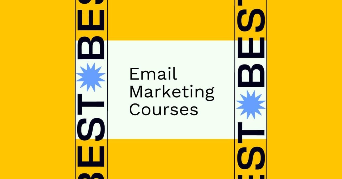 15 Best Email Marketing Courses To Take in 2025