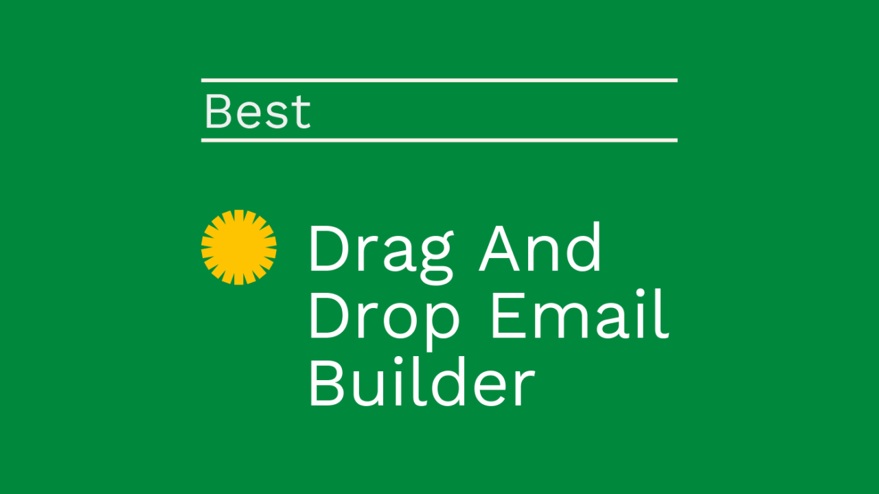 Drag and drop email builder best tools