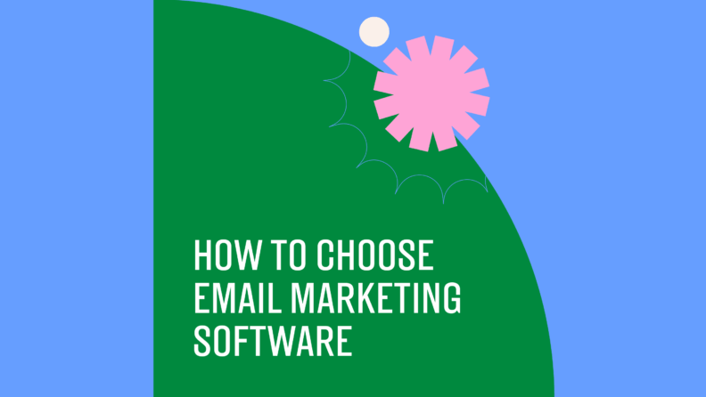 How to choose email marketing software standard editorial post 34575