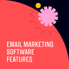 Email marketing software features standard editorial post 31531