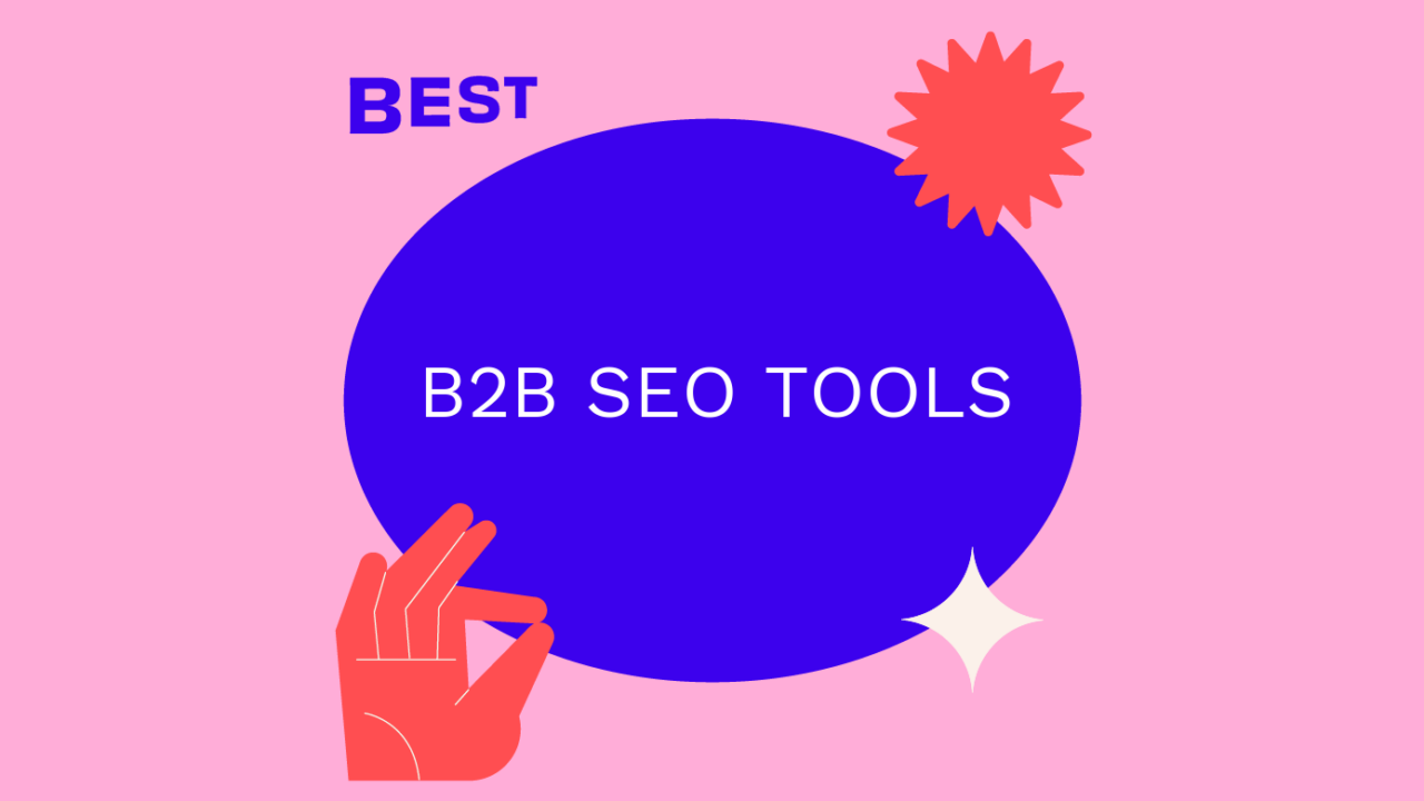 B2b seo tools best tools 94934