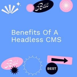 Benefits of a headless cms text on blue background