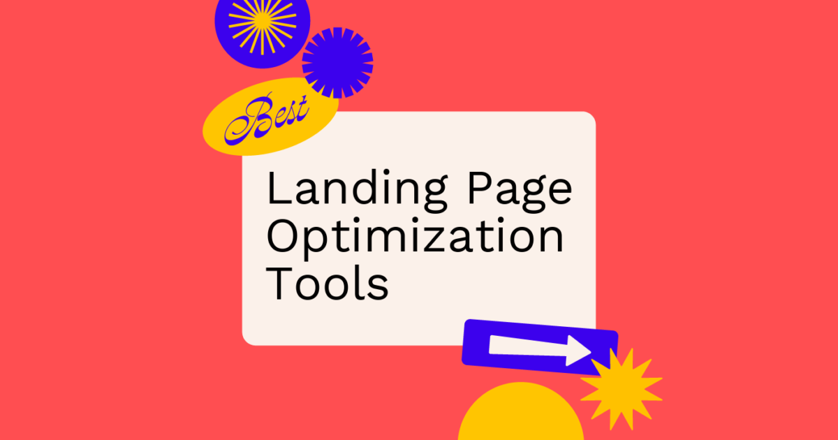 10 Best Landing Page Optimization Tools Reviewed in 2026