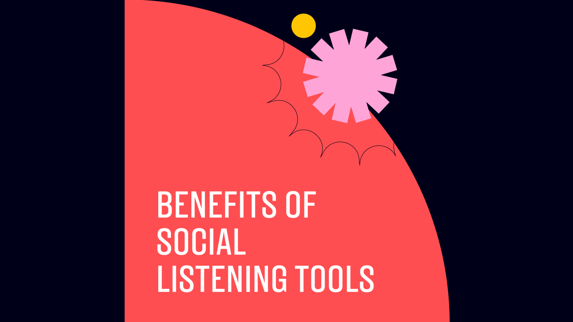 Benefits of social listening tools text on red and black background