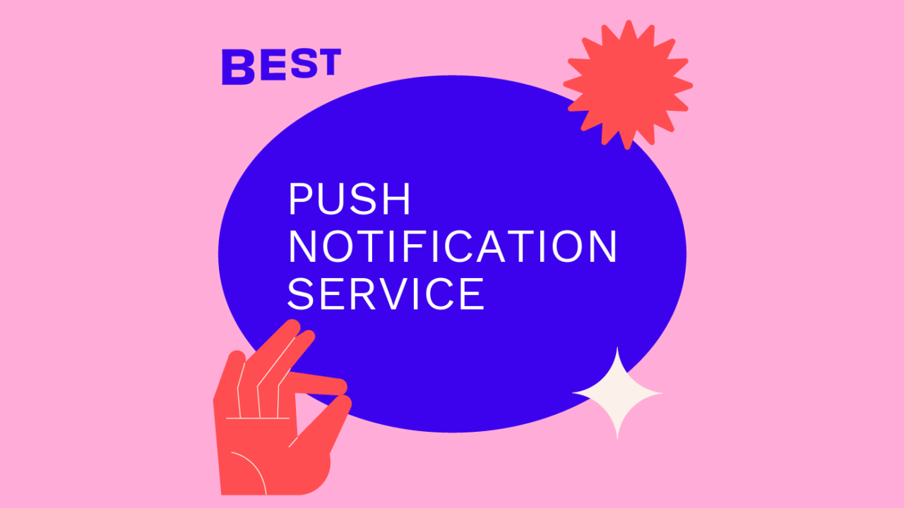 Push notification service best tools 02872