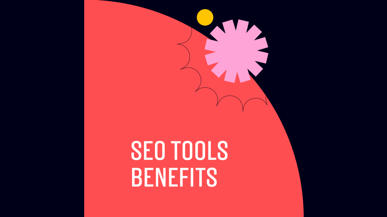 Seo tools benefits text on red and black background