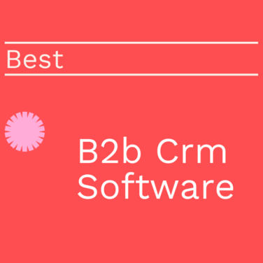 B2b crm software best tools 98360