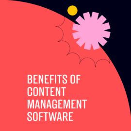 Benefits of content management software text on red and black background